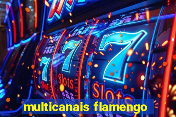 multicanais flamengo